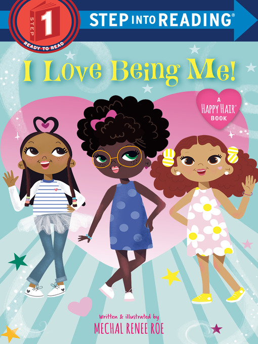 Title details for I Love Being Me! by Mechal Renee Roe - Wait list